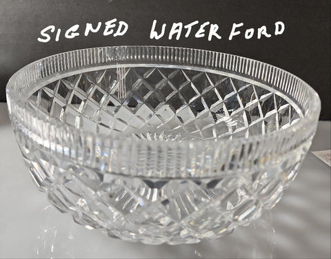 Signed Waterford 10" bowl Hand cut in Ireland